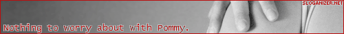 [http://www.sloganizer.net/en/style7,Pommy.png]